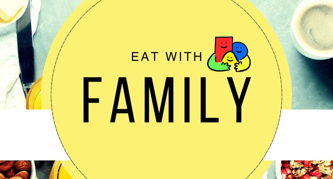 Eat with Family
