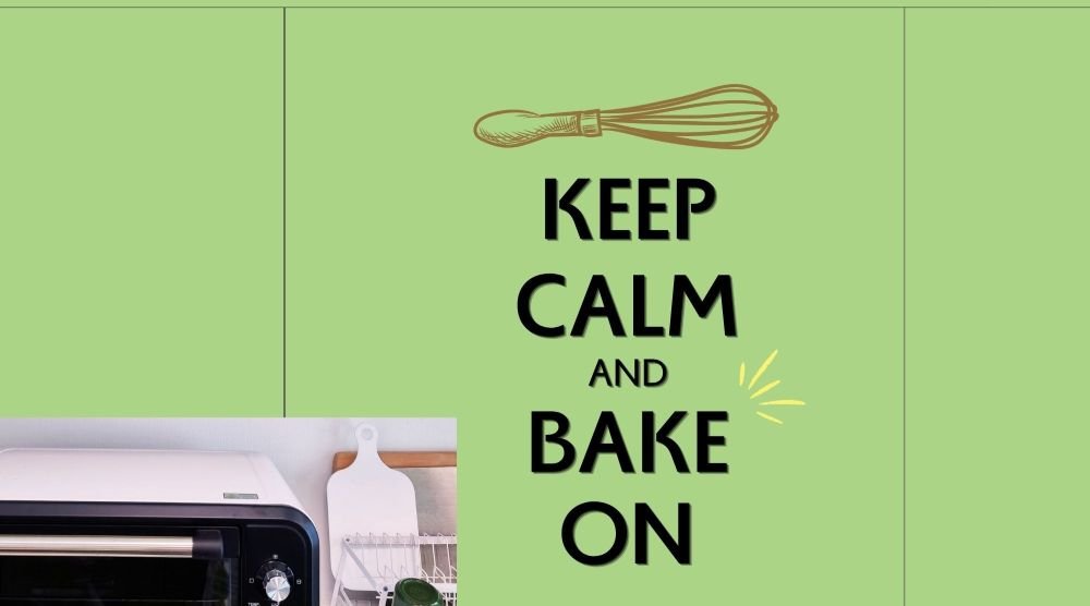 Keep Calm and Bake On